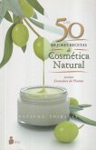 Las 50 mejores recetas de cosmética natural