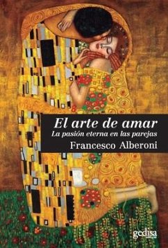 El Arte de Amar - Alberoni, Francesco