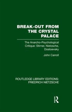 Break-Out from the Crystal Palace - Carroll, John