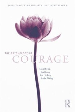 The Psychology of Courage - Yang, Julia; Milliren, Alan