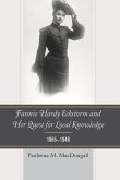 Fannie Hardy Eckstorm and Her Quest for Local Knowledge, 1865-1946