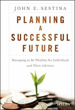 Planning a Successful Future - Sestina, John E
