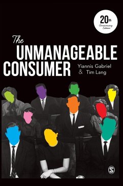 The Unmanageable Consumer - Gabriel, Yiannis; Lang, Tim