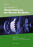 Planungsstudie zur Wiederbelebung der Barmer Bergbahn