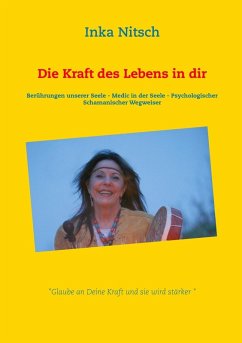 Die Kraft des Lebens in dir (eBook, ePUB)