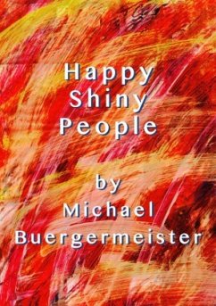 Happy Shiny People - Buergermeister, Michael