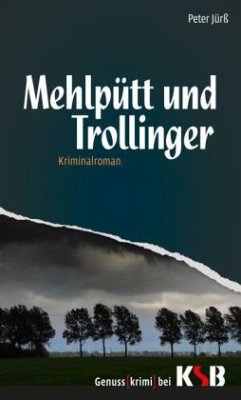 Mehlpütt und Trollinger - Jürß, Peter