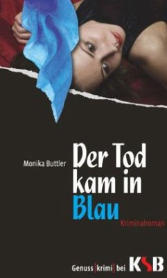Der Tod kam in Blau - Buttler, Monika Der Tod kam in Blau - Buttler, Monika