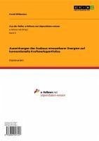 Auswirkungen des Ausbaus erneuerbarer Energien auf konventionelle Kraftwerksportfolios (eBook, ePUB) - Willemsen, David