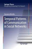 Temporal Patterns of Communication in Social Networks