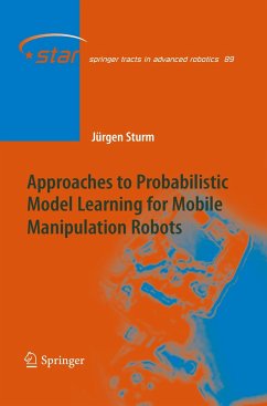 Approaches to Probabilistic Model Learning for Mobile Manipulation Robots