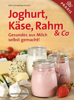 Joghurt, Käse, Rahm & Co - Hanreich, Lotte;Hanreich, Ingeborg