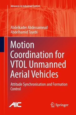 Motion Coordination for VTOL Unmanned Aerial Vehicles - Abdessameud, Abdelkader;Tayebi, Abdelhamid
