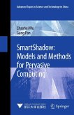 SmartShadow: Models and Methods for Pervasive Computing