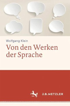 Von den Werken der Sprache - Klein, Wolfgang