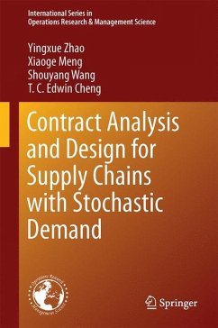 Contract Analysis and Design for Supply Chains with Stochastic Demand - Zhao, Yingxue;Meng, Xiaoge;Wang, Shouyang