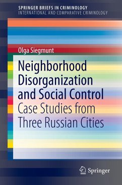 Neighborhood Disorganization and Social Control - Siegmunt, Olga