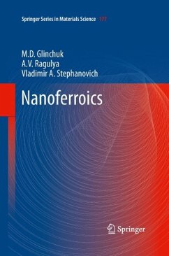 Nanoferroics - Glinchuk, M.D.;Ragulya, A.V.;Stephanovich, Vladimir A.