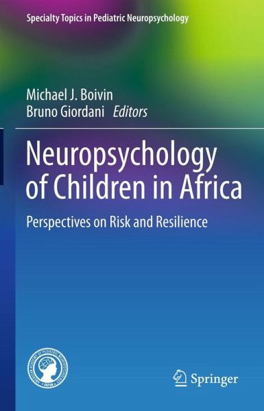 Neuropsychology of Children in Africa Neuropsychology of Children in Africa