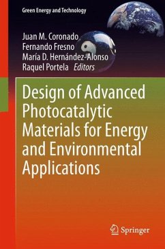 Design of Advanced Photocatalytic Materials for Energy and Environmental Applications