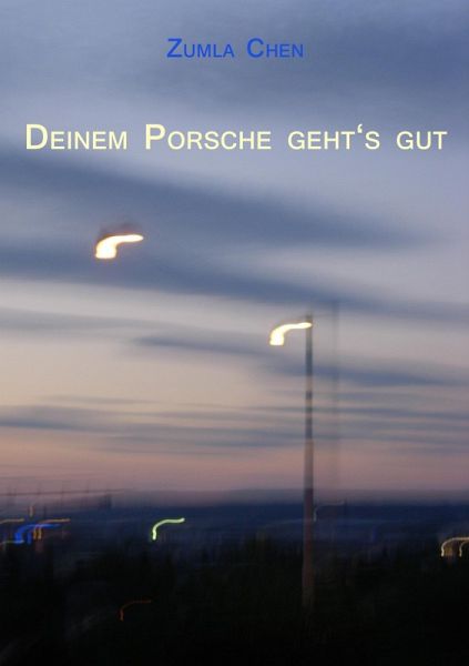 Deinem Porsche geht's gut (eBook, ePUB)