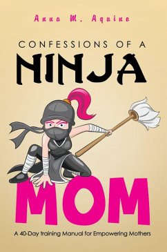 Cover Confessions of a Ninja Mom (eBook, ePUB)