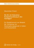 Die EU mit föderativer Kompetenzordnung in den Verträgen? (eBook, PDF) Die EU mit föderativer Kompetenzordnung in den Verträgen? (eBook, PDF)