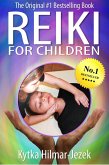 Reiki for Children: The Original #1 Bestselling Book (eBook, ePUB)