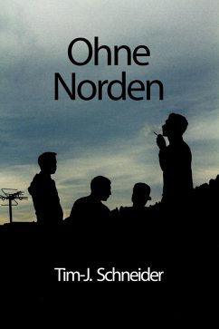 Ohne Norden (eBook, ePUB) - Schneider, Tim-Julian