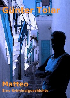 Matteo (eBook, ePUB) - Tolar, Günter