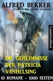 Die Geheimnisse der Patricia Vanhelsing (Zehn Romane übersinnliche Spannung) (eBook, ePUB)