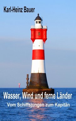 Wasser, Wind und ferne Länder (eBook, ePUB) - Bauer, Karl-Heinz