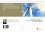 Novel Strategies for Performance Improvement of Wind Turbines
