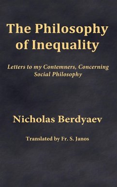 The Philosophy of Inequality - Berdyaev, Nicholas