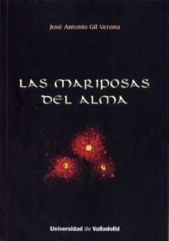 El alma de las mariposas - Gil Verona, José Antonio