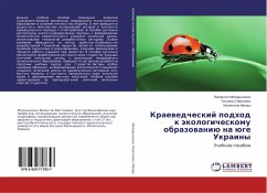 Kraewedcheskij podhod k äkologicheskomu obrazowaniü na üge Ukrainy - Molodychenko, Valentin;Melash, Valentina