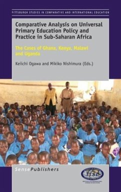 Comparative Analysis on Universal Primary Education Policy and Practice in Sub-Saharan Africa