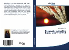 Daugavpils iedz¿vot¿ju br¿vais laiks 1944-1953 Cover Daugavpils iedz¿vot¿ju br¿vais laiks 1944-1953