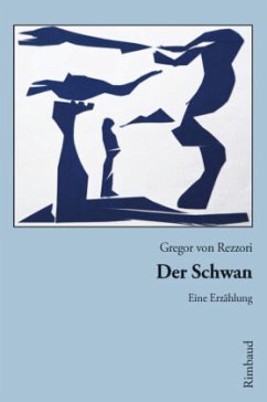 Der Schwan - Rezzori, Gregor von