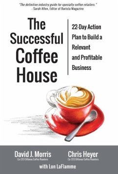 The Successful Coffee House - Morris, David J.; Heyer, Chris; Laflamme, Lon