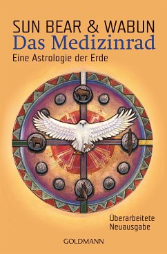 Das Medizinrad (eBook, ePUB) - Bear, Sun; Wabun