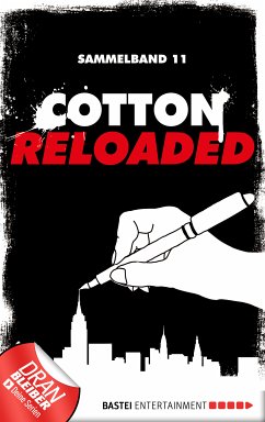 Cotton Reloaded - Sammelband 11 (eBook, ePUB) - Seidl, Leonhard Michael; Weis, Christian; Hamann, Kerstin