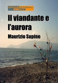 Il viandante e l'aurora (eBook, ePUB)