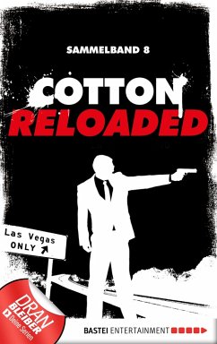 Cotton Reloaded - Sammelband 08 (eBook, ePUB) - Lance, Jack; Mennigen, Peter; Stahl, Timothy