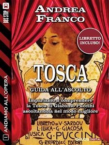 Andiamo all'Opera: Tosca (eBook, ePUB) - Franco, Andrea