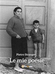 Le mie poesie (eBook, ePUB) - Stranges, Pietro