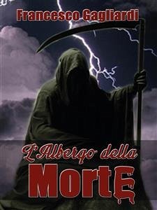 L'albergo della morte (eBook, PDF) - Gagliardi, Francesco