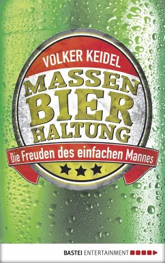 Massenbierhaltung (eBook, ePUB) - Keidel, Volker