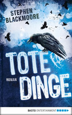 Tote Dinge / Erik Carter Bd.1 (eBook, ePUB) - Blackmoore, Stephen