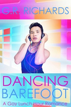 Cover Dancing Barefoot: A Gay Lunch Hour Romance (eBook, ePUB)